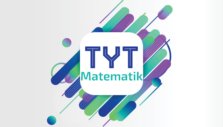 TYT Matematik Konuları ve Soru Dağılımı