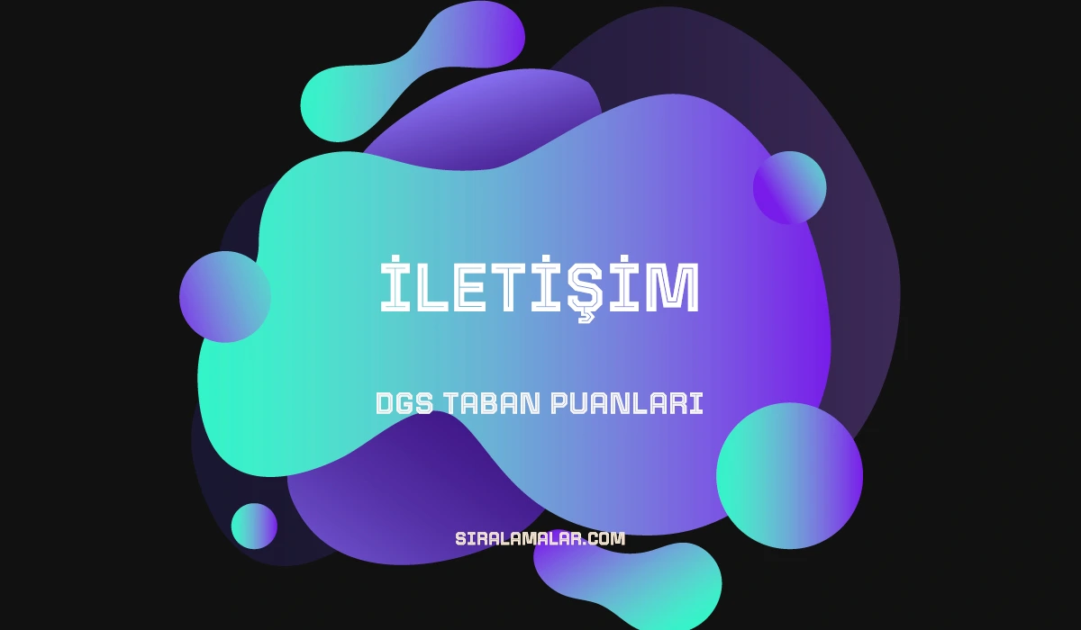 DGS İletişim Taban Puanları 2027